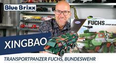 YouTube: Bundeswehr Transportpanzer Fuchs von Xingbao @ BlueBrixx