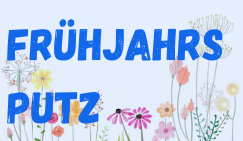 Wir machen Frühjahrsputz!