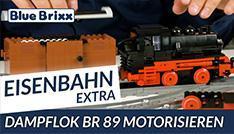 Youtube: Eisenbahn extra: Wie motorisiert man die BR 89 von BlueBrixx?