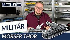Youtube: Mörser Thor von BlueBrixx