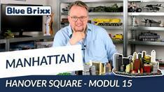 Youtube: Manhattan-Modul 15 - Hanover Square von BlueBrixx