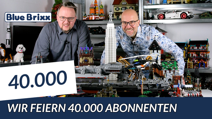 Youtube: 40.000 Abonnenten im BlueBrixx-Kanal - ein Grund zum Feiern!