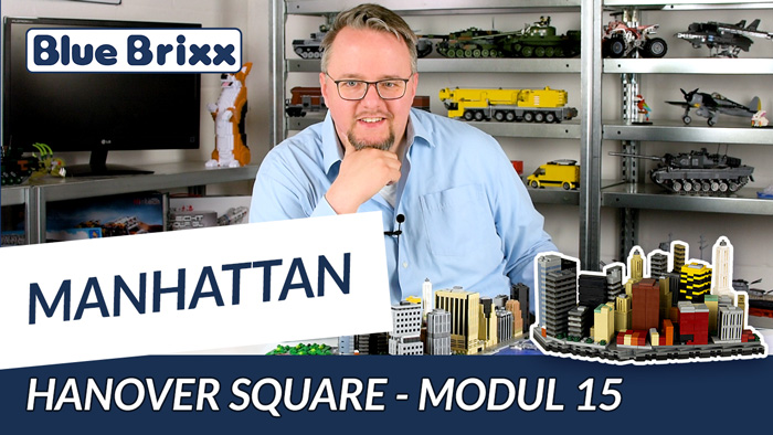 Youtube: Manhattan-Modul 15 - Hanover Square von BlueBrixx