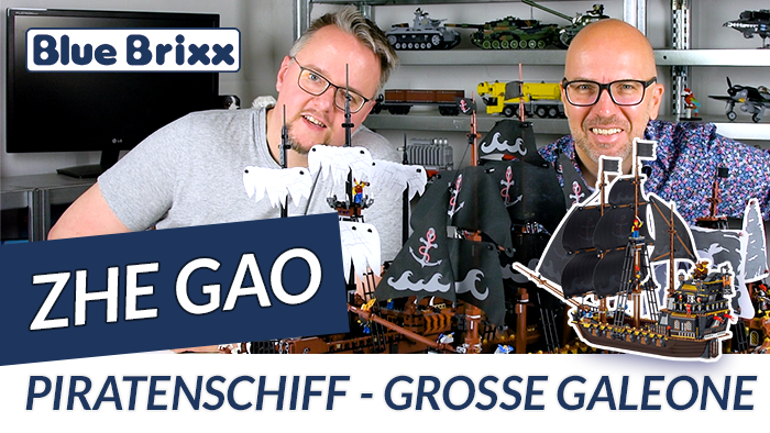 Youtube: Piratenschiff – große Galeone von Zhe Gao @ BlueBrixx