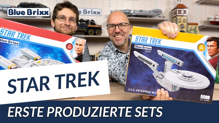 Youtube: Star Trek @ BlueBrixx - wir zeigen die ersten produzierten Sets!