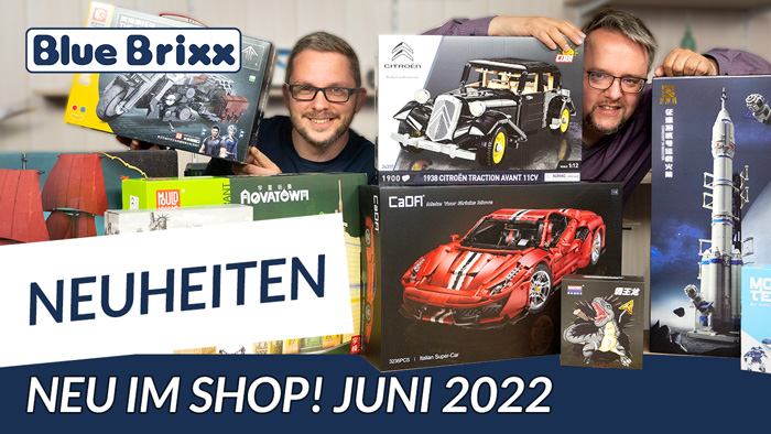 Youtube: Neuheiten bei BlueBrixx Anfang Juni 2022 - diese Sets sind neu eingetroffen!